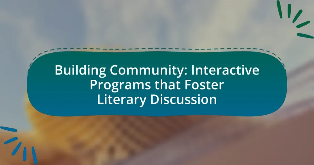 Building Community: Interactive Programs that Foster Literary Discussion