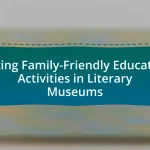 Creating Family-Friendly Educational Activities in Literary Museums