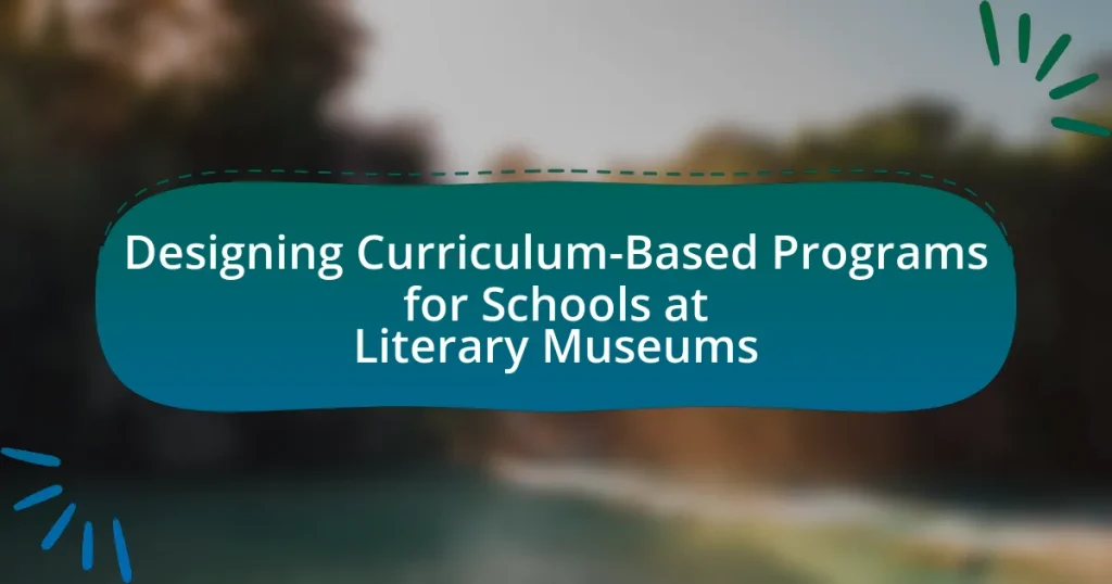 Designing Curriculum-Based Programs for Schools at Literary Museums