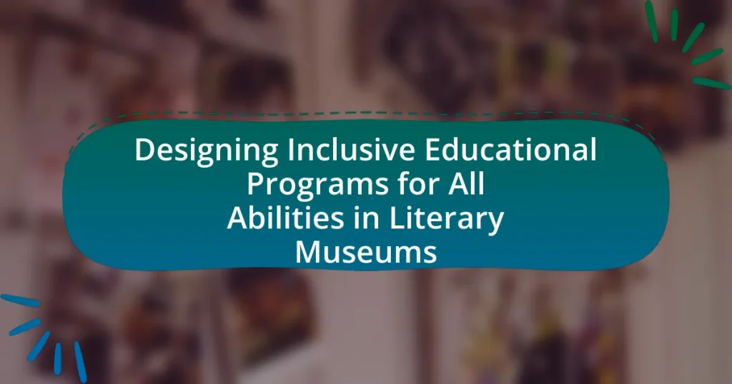 Designing Inclusive Educational Programs for All Abilities in Literary Museums