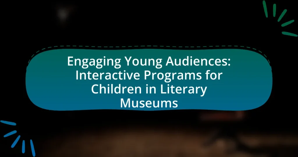 Engaging Young Audiences: Interactive Programs for Children in Literary Museums