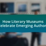 How Literary Museums Celebrate Emerging Authors