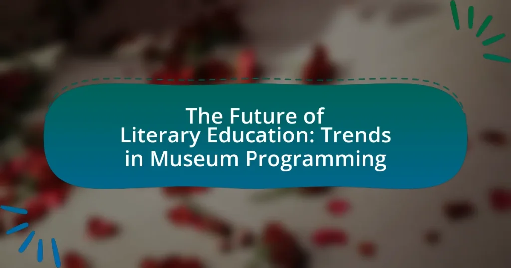 The Future of Literary Education: Trends in Museum Programming
