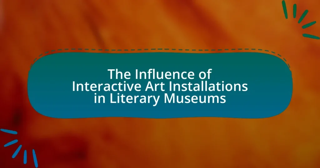 The Influence of Interactive Art Installations in Literary Museums