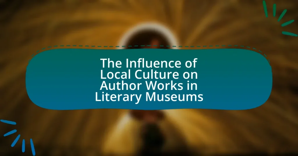 The Influence of Local Culture on Author Works in Literary Museums