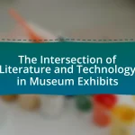 The Intersection of Literature and Technology in Museum Exhibits
