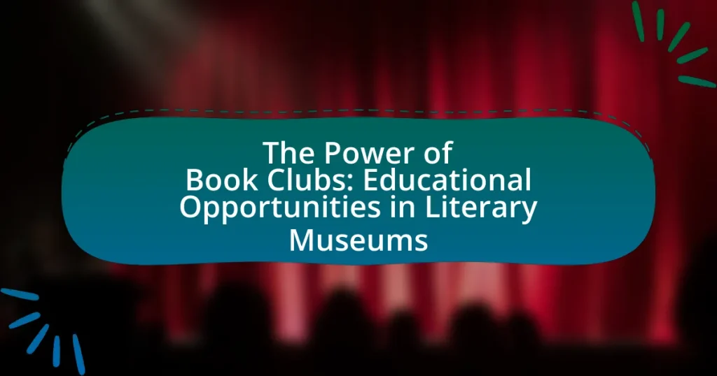 The Power of Book Clubs: Educational Opportunities in Literary Museums