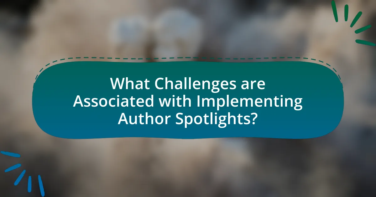 What Challenges are Associated with Implementing Author Spotlights?
