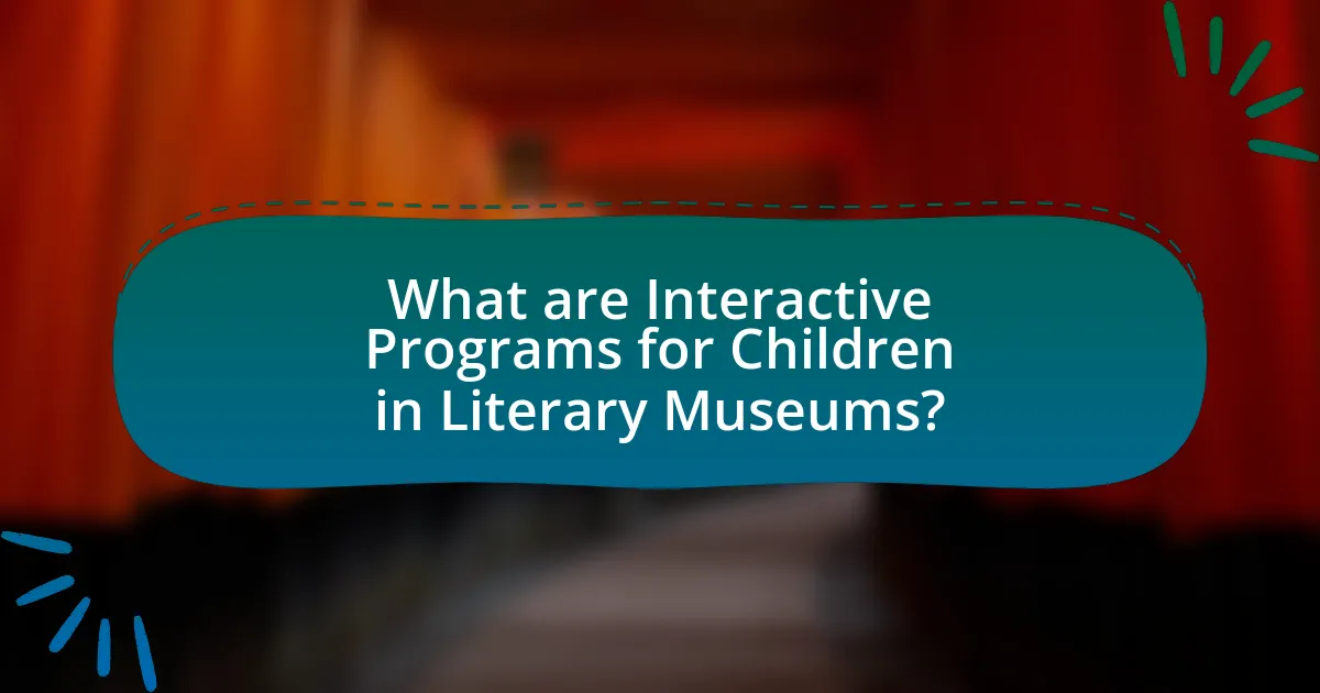 What are Interactive Programs for Children in Literary Museums?