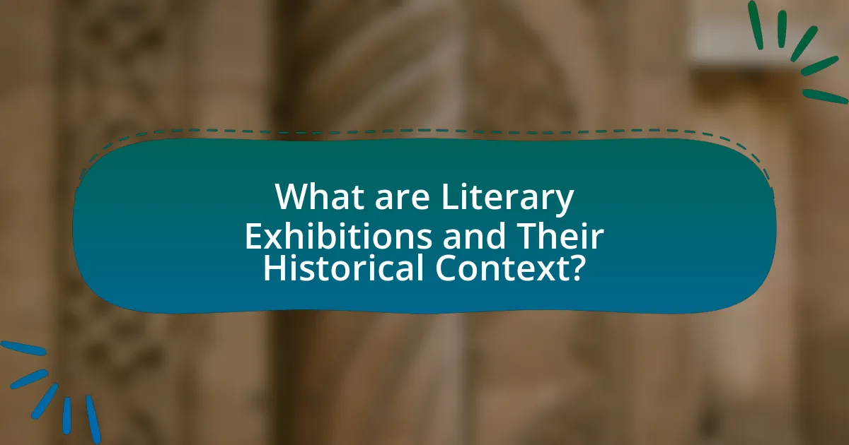 What are Literary Exhibitions and Their Historical Context?