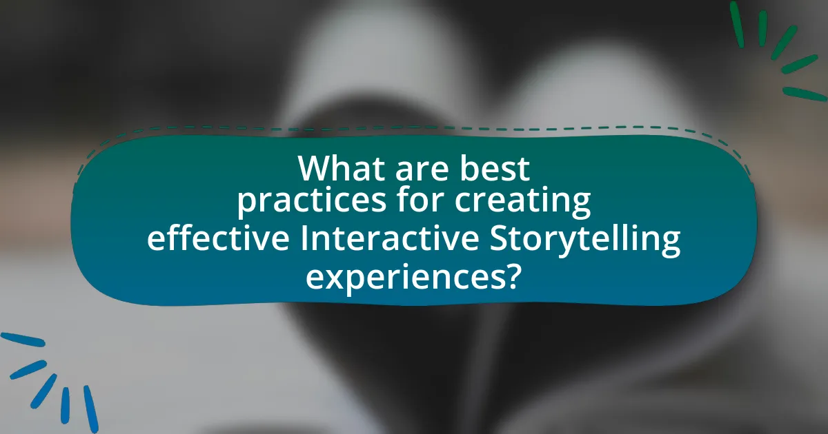 What are best practices for creating effective Interactive Storytelling experiences?