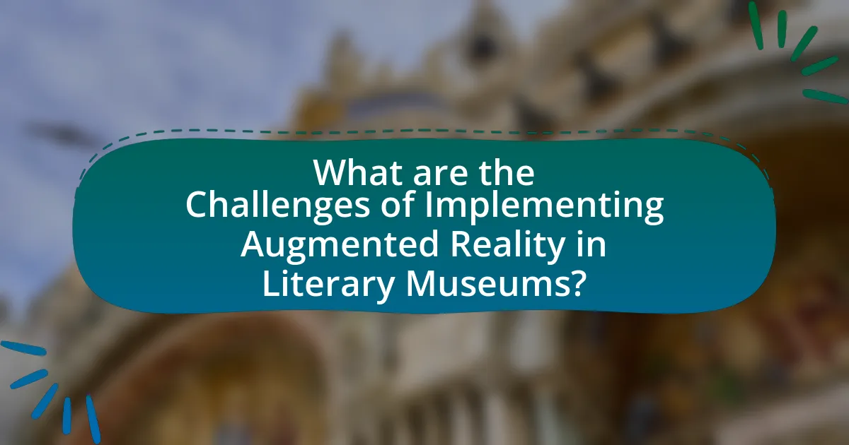 What are the Challenges of Implementing Augmented Reality in Literary Museums?