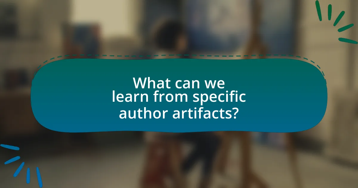 What can we learn from specific author artifacts?