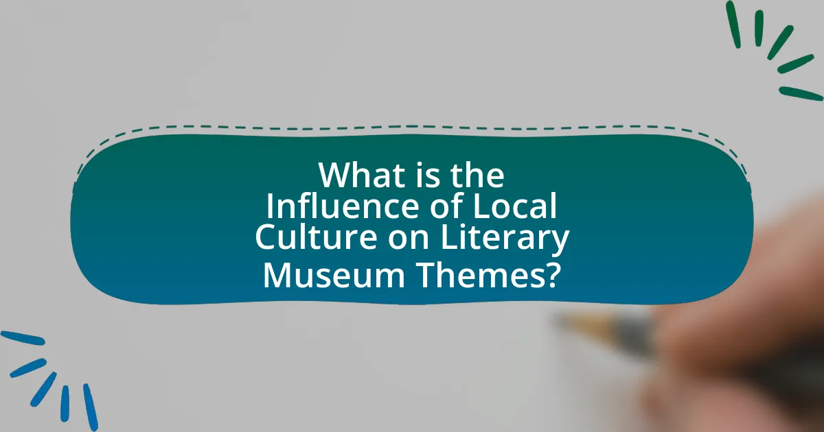 What is the Influence of Local Culture on Literary Museum Themes?